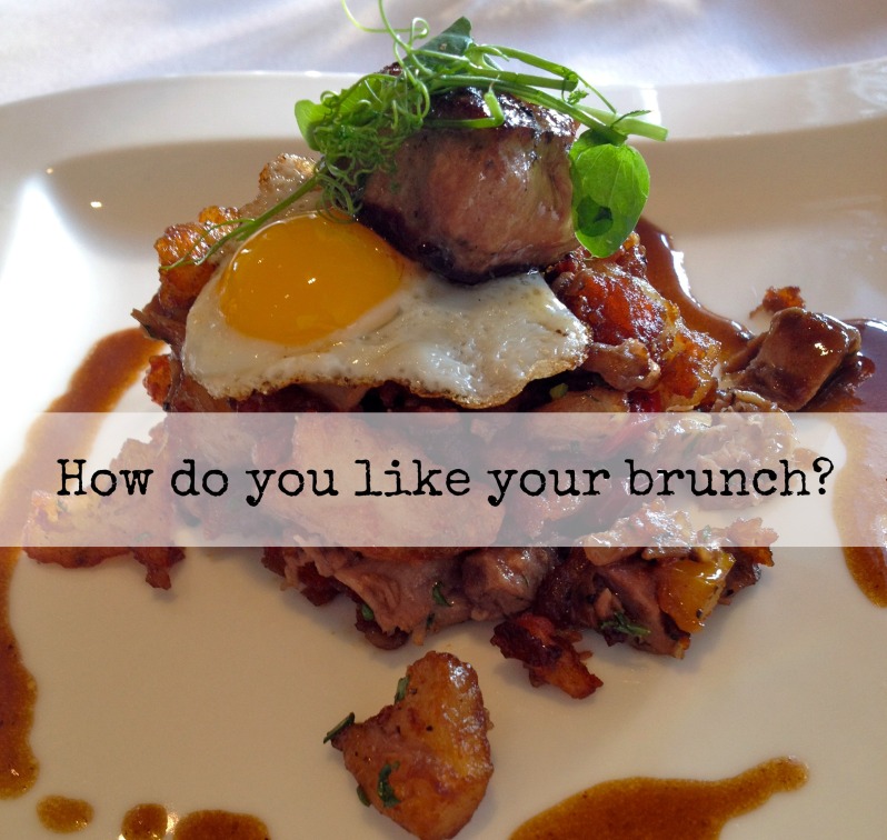 How do you like your brunch?